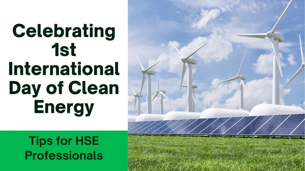 Celebrating International Day of Clean Energy 2024 in the Workplace: Tips for HSE Professionals